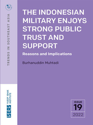cover image of The Indonesian Military Enjoys Strong Public Trust and Support